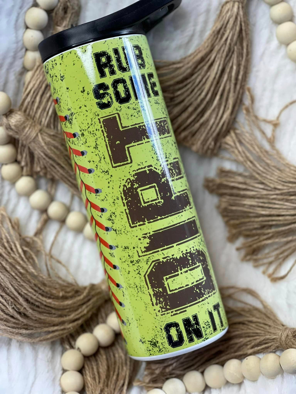 Rub Some Dirt On It SoftBall Hydro Tumbler