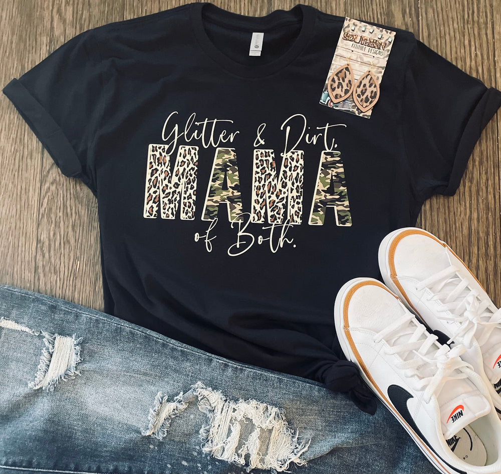 Mama of Both - Glitter & Dirt